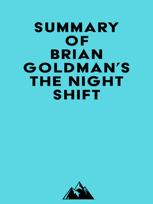 cover image of Summary of Brian Goldman's the Night Shift